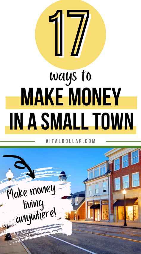 17 Ways to Make Money in a Small Town Small Town Business Ideas, Starting Small Business, Amazon Jobs, Night Jobs, Best Small Business Ideas, Jobs For Teens, Online Jobs From Home, Side Business, Money Making Jobs