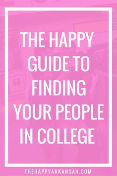 Finding Your People, College Relationships, Freshman Tips, College Survival Guide, Find Your People, College Preparation, Language Classes, College Job, College Survival