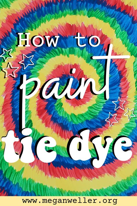 Tie Dye Art Painting, Tie Dye Drawing Art, Tye Dye Painting Canvases, Diy Tie Dye Paint, Acrylic Paint Tie Dye, Tie Die Diy, Megan Weller, Paint Tie Dye, Watercolor Tie Dye Painting