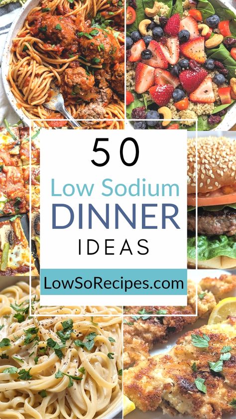 50 Low Sodium Dinner Ideas & Easy Recipes - Low So Recipes Low Salt Meals, Low Salt Dinners, Low Sodium Meals, Dinner Ideas Easy Recipes, Low Sodium Pizza, Cardiac Diet Recipes, Meals With Chicken, Low Sodium Recipes Heart, Kidney Friendly Recipes Renal Diet