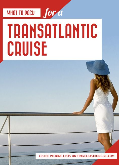 what-to-pack-for-a-transatlantic-cruise Queen Mary 2 Ship, Disney Cruise Packing List, Cruise Tips Royal Caribbean, Cruise Wardrobe, Cunard Cruise, Transatlantic Cruise, Honeymoon Cruise, Packing List For Cruise, Packing For A Cruise