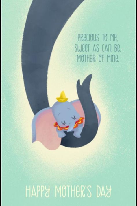 Sweet dumbo quote. Mom quote. Disney Amor, Disney Cards, Alice Wonderland, Art Disney, Mors Dag, Disney Quotes, An Elephant, Disney Fun, Mothers Day Cards