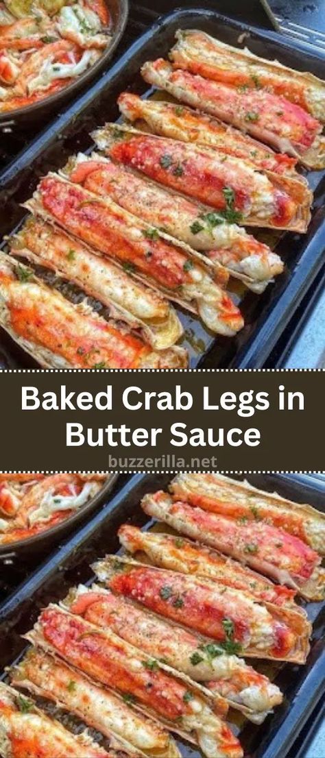 Baked Crab Legs in Butter Sauce Baked King Crab Legs Recipe, Crab Sauce Recipe, Seafood Sauces, King Crab Legs Recipe, Cooking Crab Legs, Cooking Crab, Crab Legs Recipe, Baked Crab, Crab Dishes