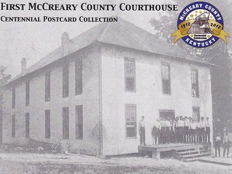 First Courthouse in McCreary County Kentucky.Built in 1914.Destroyed by Fire in 1927 Mccreary County, Cumberland Falls, Kentucky Girl, My Old Kentucky Home, Postcard Collection, Night Market, Old Postcards, Antique Photos, Old Pictures