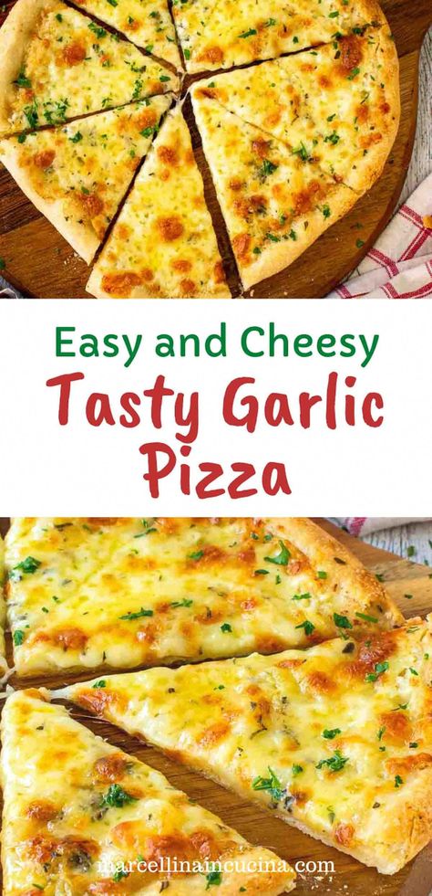 White Pizza Recipe Without Ricotta, Cheesy Pizza Recipes, Tortilla White Pizza, Cheesy Garlic Pizza, Garlic Cheese Pizza, Garlic Pizza Recipe, Garlic Butter For Pizza Crust, White Pizza Ideas, Home Made Pizza Toppings