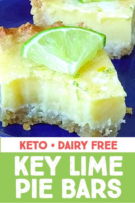 Dairy Free Key Lime Pie, Keto Dairy Free, Keto Dairy, Key Lime Pie Bars, Dairy Recipes, Keto Bars, Special Diet, Pie Bars, Keto Dessert Easy