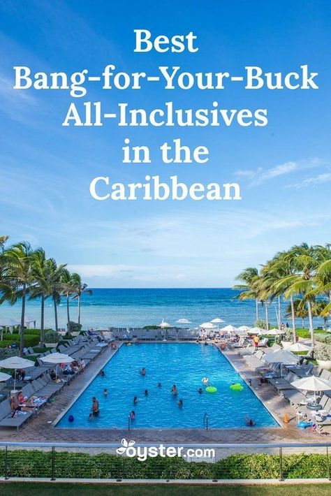 Best Bang-for-Your-Buck All-Inclusives in the Caribbean | Oyster.com Carribean Resorts, Cheapest All Inclusive Resorts, Caribbean All Inclusive, All Inclusive Beach Resorts, All Inclusive Trips, Best All Inclusive Resorts, Caribbean Resort, Caribbean Destinations, Vacation Locations