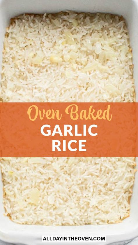 Garlic Rice Recipe Oven Baked Basmati Rice, Oven Baked Rice Pilaf, Easy Oven Rice Recipes, Baked Basmati Rice Recipes Oven, How To Cook Rice In The Oven, Make Ahead Rice Dishes, Baked Jasmine Rice, Rice Baked In Oven, Oven Baked Rice Recipes