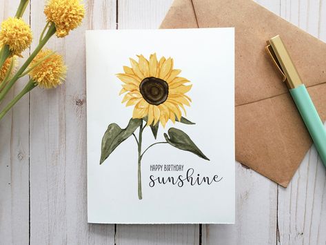 Home Made Greeting Cards, Sunshine Birthday Card, Happy Birthday Canvas, Sunflower Birthday Card, Watercolor Quotes, Card Lettering, Happy Birthday Sunshine, Diy Watercolor Cards, Sunshine Card