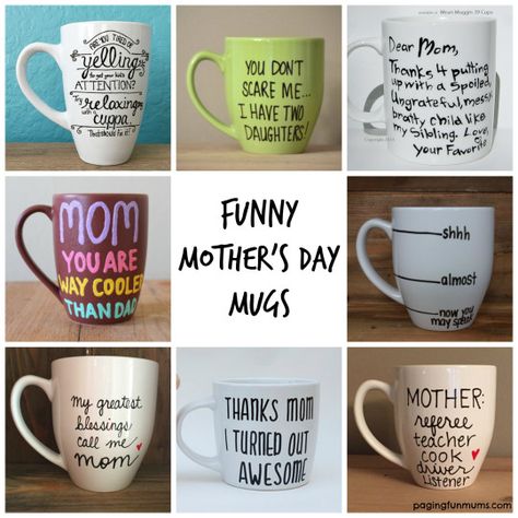 Funny Mother's Day Mugs! Love these fun gift ideas! Sharpie Crafts, Diy Gifts For Mom, Funny Mothers Day Gifts, Diy Mugs, Mother's Day Mugs, Funny Mothers Day, Mothers Day Gifts, Mother's Day Diy, Mom Day