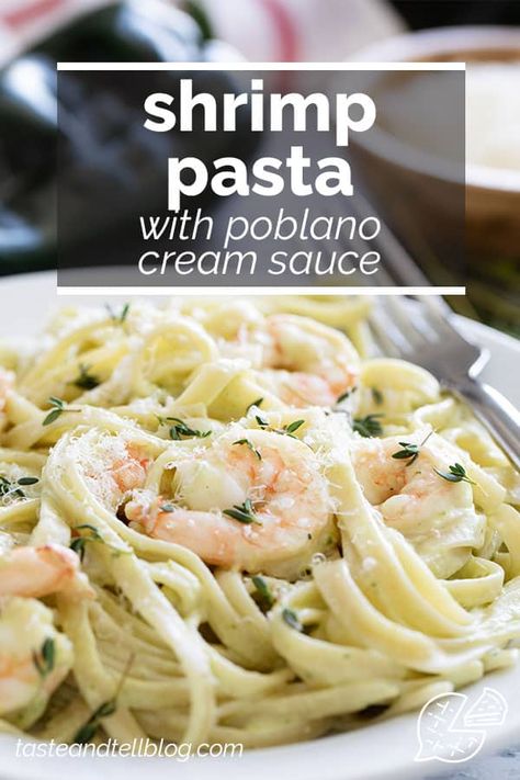 This delicious, easy to make Shrimp Pasta with Poblano Cream Sauce is the perfect weeknight meal. A creamy sauce made with a poblano pepper is combined with pasta and shrimp in this Tex-Mex pasta dinner. Shrimp Cream Sauce, Pasta And Shrimp, Poblano Cream Sauce, Poblano Peppers Recipes, Poblano Sauce, Asian Steak Bites, Creamy Pasta Bake, Cream Sauce Pasta, Poblano Pepper