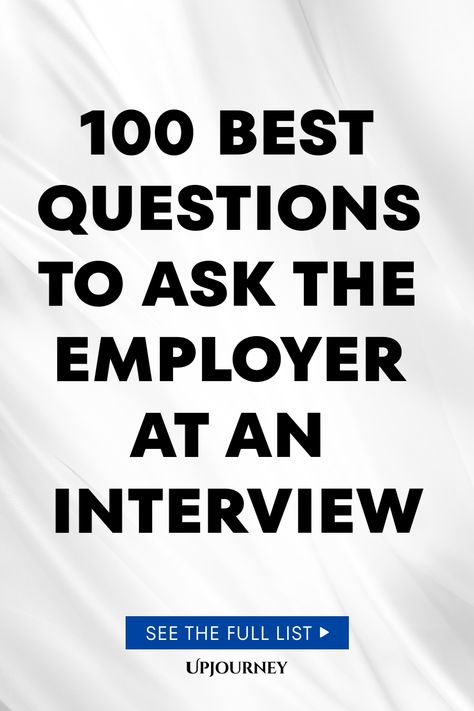 100 Best Questions to Ask the Employer at an Interview Questions To Ask Job Interviewers, Best Interview Questions To Ask Employer, Questions To Ask Your Interviewer, Good Interview Questions To Ask, Interview Questions To Ask Employer, Questions To Ask Employer, Career Questions, Insightful Questions, Best Interview Questions