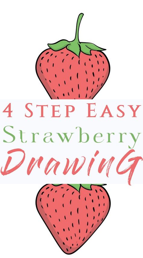 4-Step Strawberry Drawing Easy Strawberry Drawing, Strawberry Drawings, Draw A Strawberry, Fruit Drawings, Art Activity For Kids, Strawberry Drawing, Drawing Lesson, Easy Strawberry, Art Activity