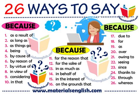 26 Ways to Say BECAUSE English Teaching Materials, Other Ways To Say, Good Vocabulary Words, Descriptive Writing, Classroom Language, Grammar Lessons, Words To Use, Learn English Vocabulary, English Writing