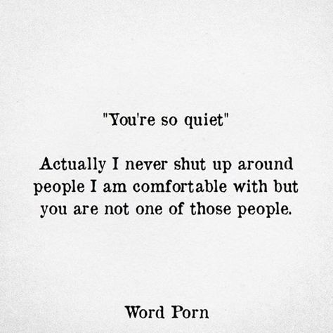 Quiet People Quotes, Quiet Quotes, Quiet People, Savage Quotes, Writing Ideas, Badass Quotes, Funny Relatable Quotes, People Quotes, Amazing Quotes