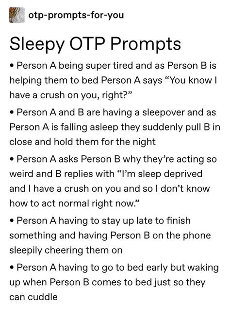 Bed Sharing Prompts, Fluff Tropes, Otp Prompts Fluff Sleep, Sleeping Prompts, Sleepy Writing Prompts, Sleepy Otp Prompts, Sleep Prompts, Crush Prompts, Sleepy Prompts