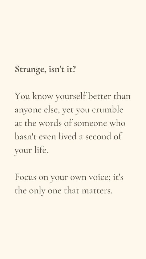 The Opinions Of Others Quotes, Other People Opinion Quotes, Not Listening To Others Opinions, Letting Go Of Other Peoples Opinions, Quotes About Opinions Of Others, Opinion Of Others Quotes, Not Letting Others Affect You Quotes, Unique Beauty Quotes, True Authentic Self Quotes