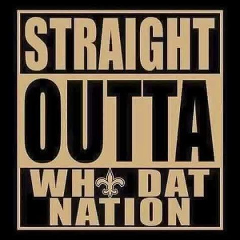 Straight outta WhoDatNation. New Orleans Saints Lsu Tigers Football, Youth Hockey, Lsu Football, Saints Football, Best Football Team, Who Dat, Win Or Lose, Hockey Mom, Lsu Tigers