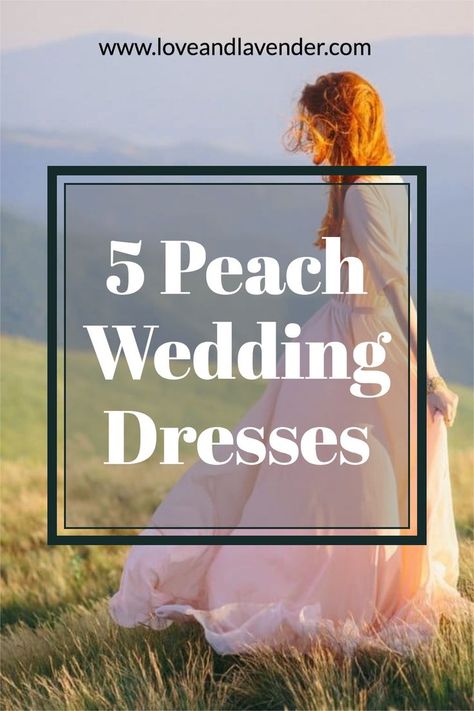 5 Peach Wedding Dresses We’re Blushing Over! | These charming bridal gowns are perfect for brides who want to buck tradition without pushing the envelope too far. After all, many brides consider… Peach Wedding Dresses, Lavender Wedding Ideas, House Gift Ideas, Peach Wedding Dress, Wedding Palettes, Elegant Bridal Gown, Honeymoon Planning, Budget Friendly Wedding, Creative Wedding Ideas