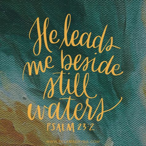 He Makes Me Lie Down In Green Pastures, He Leadeth Me, Beside Still Waters, Green Pastures, Prayer Time, Please Pray, Green Pasture, Prayer Times, Psalm 23