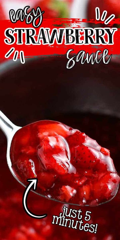 Easy Strawberry Sauce, Cheesecake Topping, Cream Pancakes, Plain Cheesecake, Homemade Strawberry Sauce, Cake Filling Recipes, Strawberry Compote, Cheesecake Toppings, Strawberry Dessert Recipes