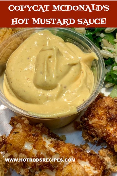 This Hot Mustard Sauce is a perfect copycat recipe for McDonald's dipping sauce. Use it to dip your chicken tenders or whatever you want! #mcdonalds #copycat #hotrodsrecipes #hotmustard Mcdonalds Hot Mustard Recipe, Mcdonald’s Tarter Sauce Recipe, Mcdonald's Hot Mustard Recipe, Hot Mustard Dipping Sauce, Hot Mustard Recipe, Mcdonald’s Special Sauce Recipe, Mcdonald’s Spicy Chicken Sandwich Sauce, Mustard Sauce For Pork, Chinese Hot Mustard Recipe