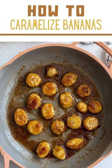 These easy Caramelized Bananas are pan-fried in brown sugar and cinnamon for a simple and delicious treat. You can enjoy them as-is or use them as a topping with ice cream, yogurt, pancakes, waffles, French toast, and more! Fried Bananas With Brown Sugar, Carmalized Bananas, Bruleed Bananas, French Toast Toppings, Sourdough French Toast, Ice Cream Yogurt, Make Brown Sugar, Banana Waffles, Banana Toast