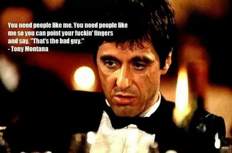 You need people like me Bad Men Quotes, Eddie Murphy Movies, Montana Quotes, Scarface Quotes, Young Al Pacino, Original Gangster, Scarface Movie, Movie Trivia, Adulting Quotes