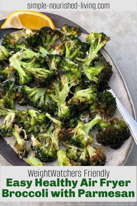 The crispiness of air frying combines w/ the goodness of garlic & parmesan for a WW friendly low calorie, low points side dish in minutes! Broccoli never tasted so good! #easy #healthy #recipe #vegetable #broccoli #airfryer #ww #weightwatchers #points #vegetarian #parmesan Broccoli Airfryer, Air Fryer Roasted Broccoli, Air Fried Broccoli, Seasoned Broccoli, Parmesan Roasted Broccoli, Recipe Ingredients List, Garlic Roasted Broccoli, Parmesan Broccoli, Healthy Air Fryer