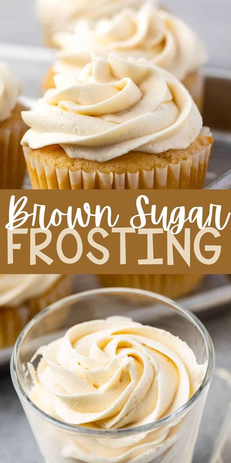 Brown Sugar Frosting is SO good - the flavor is perfect and so much better than regular buttercream frosting. Homemade Frosting Recipes, Brown Sugar Frosting, Frosting Recipes Easy, Cake Frosting Recipe, Sugar Frosting, Homemade Frosting, Cupcake Icing, Buttercream Recipe, Cream Frosting