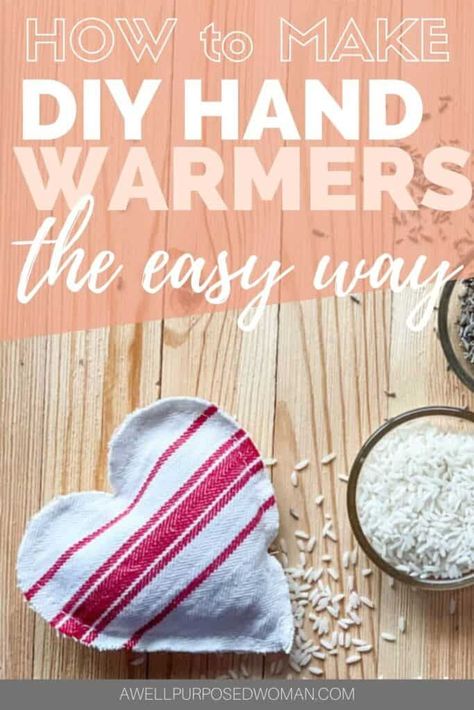 How to Make DIY Long Lasting Hand Warmers - A Well Purposed Woman Diy Hand Warmers, Heart Shaped Hands, Valentine's Decor, Heating Pads, Diy Heart, Diy Valentines Decorations, Diy Holiday Decor, Easy Sewing Patterns, Sewing Lessons