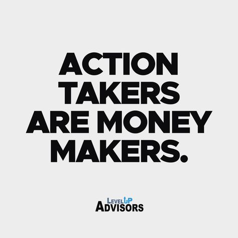 Action Takers Are Money Makers, Make More Money Quotes, Affiliate Marketing Wallpaper, Affiliate Marketing Motivation Quotes, Take Action Aesthetic, Motivational Quotes For Affiliate Marketing, Action Takers Quotes, Money Making Quotes Motivation, Money Making Quotes