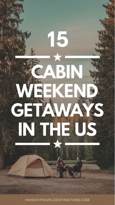 15 cabin weekend getaways in the US. Anniversary Trip Ideas Weekend Getaways, Romantic Getaways In The Us, Romantic Cabin Getaway, Weekend Getaway Ideas, Cabin Weekend, Mountain Cabin Rentals, Cozy Interiors, Cabin Retreat, Romantic Cabin