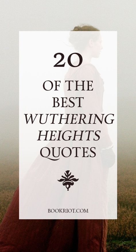 Craving some of Emily Brontë's sumptuous gothic romance? Here are 20 of the best Wuthering Heights Quotes. | Classic Literature Quotes | Classic Literary Quotes | #Books #Reading Wuthering Heights Tattoo, Best Literary Quotes, Wuthering Heights Quotes, Height Quotes, Emily Bronte Quotes, Catherine Earnshaw, Classic Literature Quotes, Brontë Sisters, Ap Literature