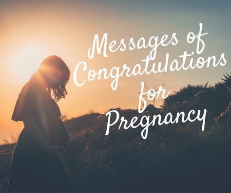 Pregnancy Congratulations: Messages, Wishes, and Poems for Cards Expecting Mom Quotes, Expecting Baby Quotes, Baby Congratulations Messages, Cute Wishes, Greeting Card Messages, Baby Shower Card Message, Congrats Quotes, Expecting Couple, Pregnancy Congratulations Card