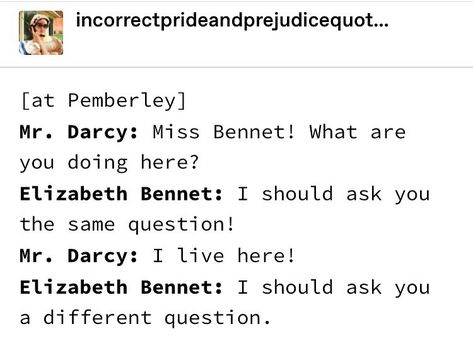 Pride And Prejudice Incorrect Quotes, Elizabeth Gaskell, Instagram Questions, Pride And Prejudice 2005, Literature Humor, Jane Austen Novels, Jane Austen Books, Mr Darcy, Incorrect Quotes