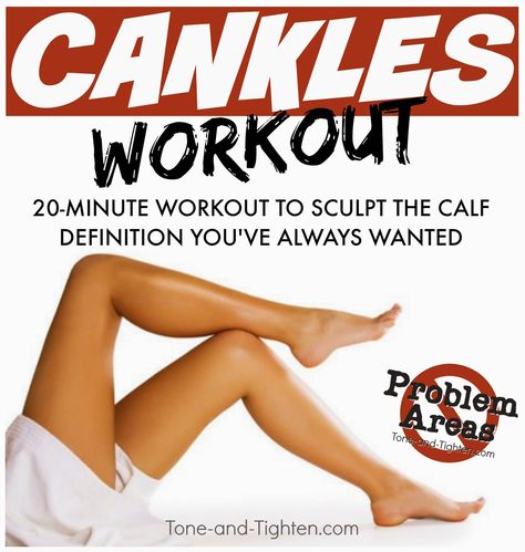 How To Get Rid Of Cankles Work Outs Leg Workouts, Calf And Ankle Workout, Lean Calves Workout, Cankles Workout, Kankles Workout, Calf Workouts, Calves Workout, Ankle Exercises, Calf Exercises