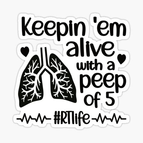 Respiratory Therapy Week Ideas, Rt Week Ideas, Respiratory Therapist Stickers, Respiratory Graduation Cap, Respitory Therapist Aesthetic, Respiratory Quotes, Respiratory Care Week Ideas, Respiratory Therapy Quotes, Respiratory Therapist Graduation Cap