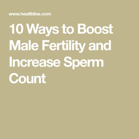 10 Ways to Boost Male Fertility and Increase Sperm Count Male Fertility Boost, Sperm Count Increase, Fertility Boosters, Diet Schedule, Fertility Supplements, High Testosterone, Sperm Count, Improve Fertility, Get Pregnant Fast