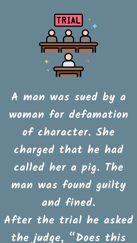 A man was sued by a woman for defamation of character. She charged that he had called her... Defamation Of Character, Bar Jokes, Woman Character, Women Jokes, Daily Jokes, Girl Memes, Best Funny Jokes, Book Jokes, The Judge