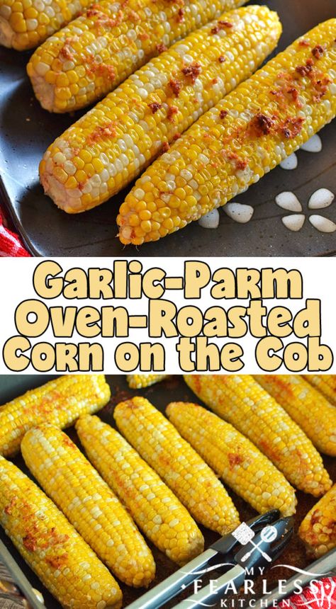 Cob Recipes, Roasted Corn On The Cob, Corn In The Oven, Oven Roasted Corn, Sweet Corn Recipes, Picnic Potluck, Kitchen Favorites, Picnic Recipes, Baked Corn