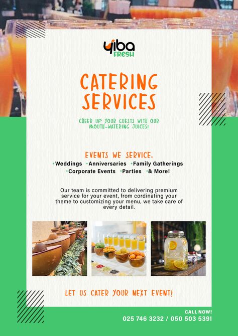 An event catering services flyer for a juice and smoothie business. Catering Services Poster, Catering Poster Design, Catering Services Flyer, Catering Poster, Smoothie Business, Catering Menu Design, Coffee Catering, Catering Logo, Restaurant Website Design