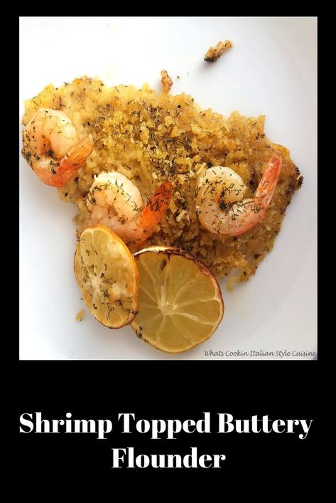 Lemon Shrimp Topped Buttery Flounder is a delicious baked seafood dish Baked Seafood, Italian American Food, Lemon Shrimp, Italy Food, Italian Recipes Authentic, Baked Fish, Best Dinner Recipes, How To Cook Shrimp, Fish Dishes