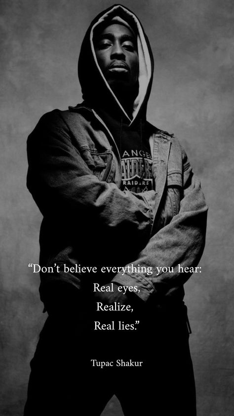 Tupac Real Eyes, Real Eyes Realize Real Lies Tupac, Tupac Amaru Shakur, Real Eyes Realize Real Lies Wallpaper, Rap Quotes Wallpaper, 2pac Aesthetic Wallpaper, Real Eyes Realize Real Lies Tattoo, Rapper Quotes Wallpaper, Tupac Quotes Wallpaper