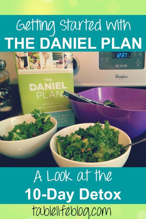 Getting Started with The Daniel Plan - A Look at the Daniel Plan Detox Daniel Diet, Quick Detox, The Daniel Plan, 10 Day Detox, Healthy Detox Cleanse, Daniel Plan, Sugar Detox Diet, Lemon Detox, Detox Diet Plan