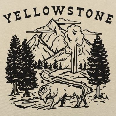 Yellowstone T-Shirt | 6 Dollar Shirts Yellowstone T Shirt Ideas, Yellowstone National Park Tattoo, Yellowstone Tshirt Ideas, Yellowstone Illustration, Yellowstone Drawing, Yellowstone Tattoo Ideas, Yellowstone Tattoo, Wild Child Tattoo, Mac Folders