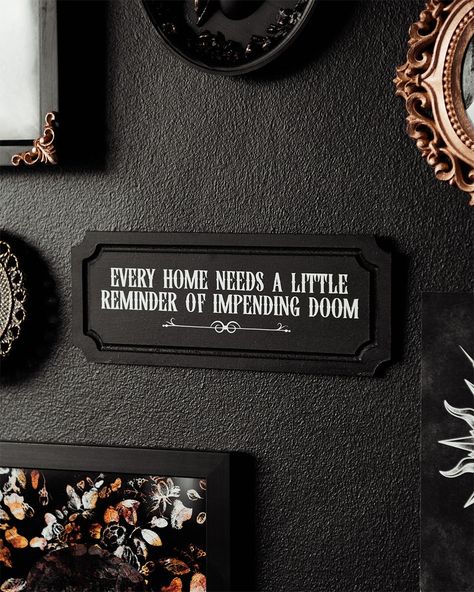 This Victorian gothic style wall plaque features a touch of dark humour, adding a dose of edgy charm to any space. Perfect for those who appreciate the macabre with a twist of wit. Whether you're a dedicated fan of gothic aesthetics or simply love to inject some alternative fun into your decor, this plaque is sure to spark conversation and intrigue.  Hang it in your living room, bedroom, or office for a touch of rebellious elegance - after all, every home needs a little reminder of impending doo Shabby Gothic Decor, Gothic Aesthetic Apartment, Gothic Glam Home Decor, Horror Movie Bathroom Decor, Modern Gothic Home Decor Ideas, Modern Goth Interior, Small Gothic Apartment, Classy Gothic Decor, Alt Decorating