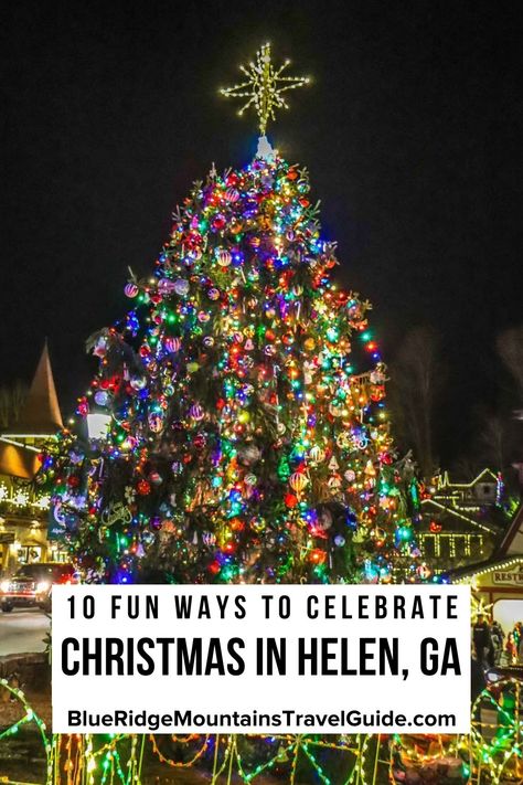 10 Fun, Festive Ways to Celebrate Christmas in Helen GA, including the Helen Christmas Parade, Lighting of the Village, the Christkindlmarkt and more! | christmas in helen georgia | helen ga at christmas | german town in ga | best towns for christmas |christmas in georgia | helen georgia christmas | places to go at christmas | what to do in helen ga | best christmas towns in the us |, christmas town in georgia | helen ga events | georgia christmas town | helen ga christmas l via @greenglobaltrvl Christmas Helen Georgia, Christmas In Helen Georgia, Helen Ga Christmas, Dahlonega Georgia Christmas, Things To Do In Helen Georgia, Helen Georgia Christmas, Helena Georgia, Christmas In Georgia, Christmas Trips