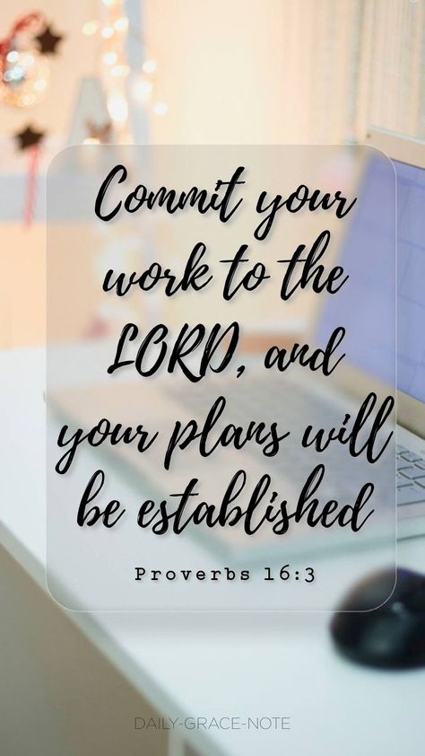 Commit Your Work To The Lord, Commit Your Plans To The Lord, Proverbs 16 9 Wallpaper, Proverbs 16 3 Wallpaper, Jesus Wallpapers, Bible Wallpaper, Bible Proverbs, Proverbs 16 3, Proverbs 16