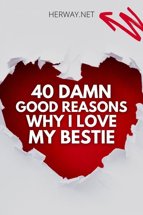 Reasons Why I Love My Bestie, Reasons Why I Love My Best Friend, Reasons Your My Best Friend, I Want My Best Friend Back, Reasons Why I Love You Best Friend, I Love You Bestie, I Love My Bestie, Love My Bestie, 100 Reasons Why I Love You